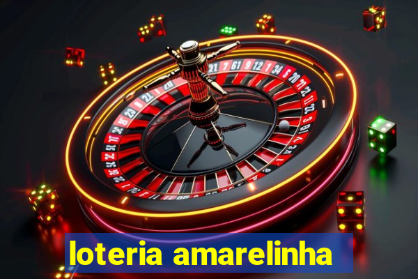 loteria amarelinha